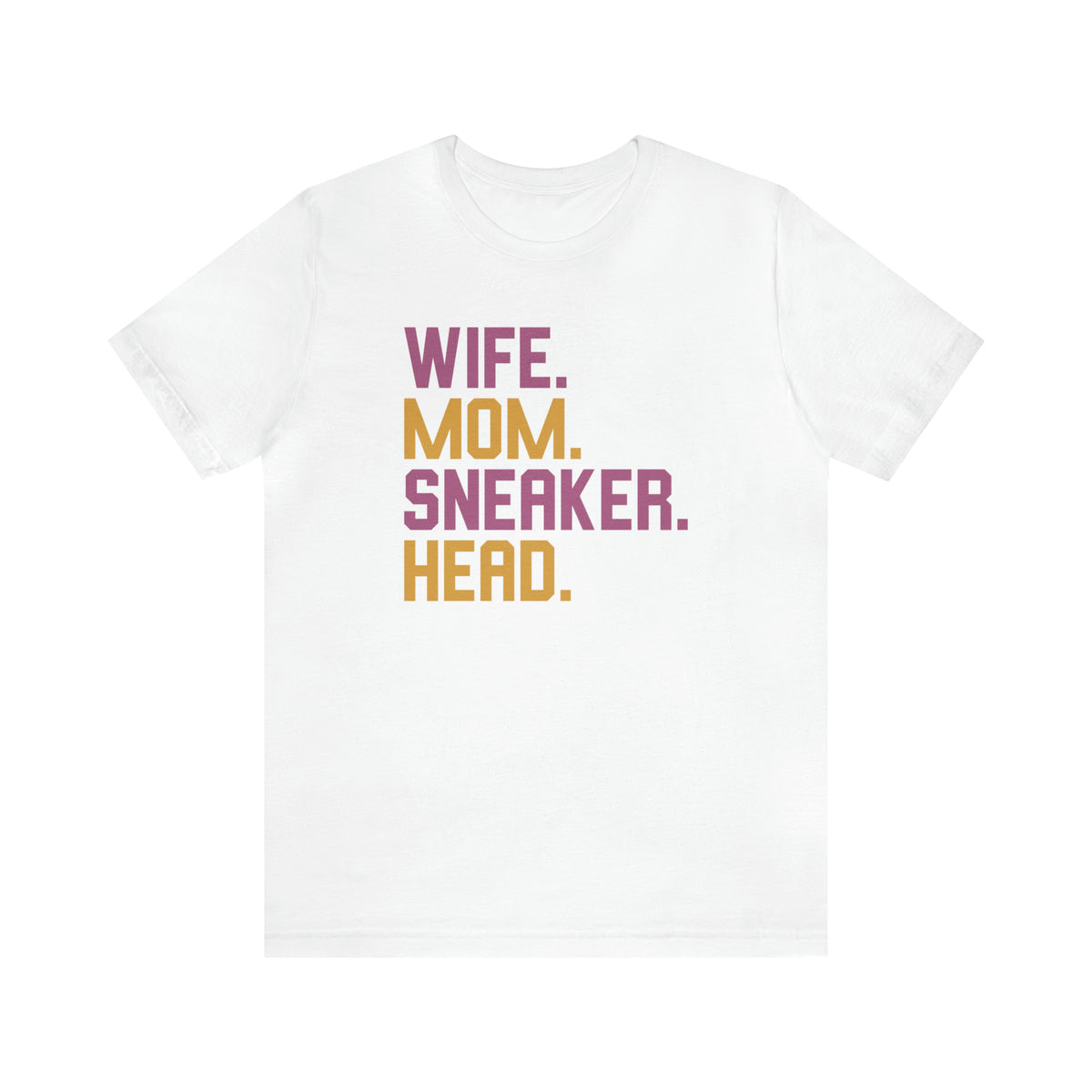 "Wife Mom Sneakerhead" Unisex Jersey Tee